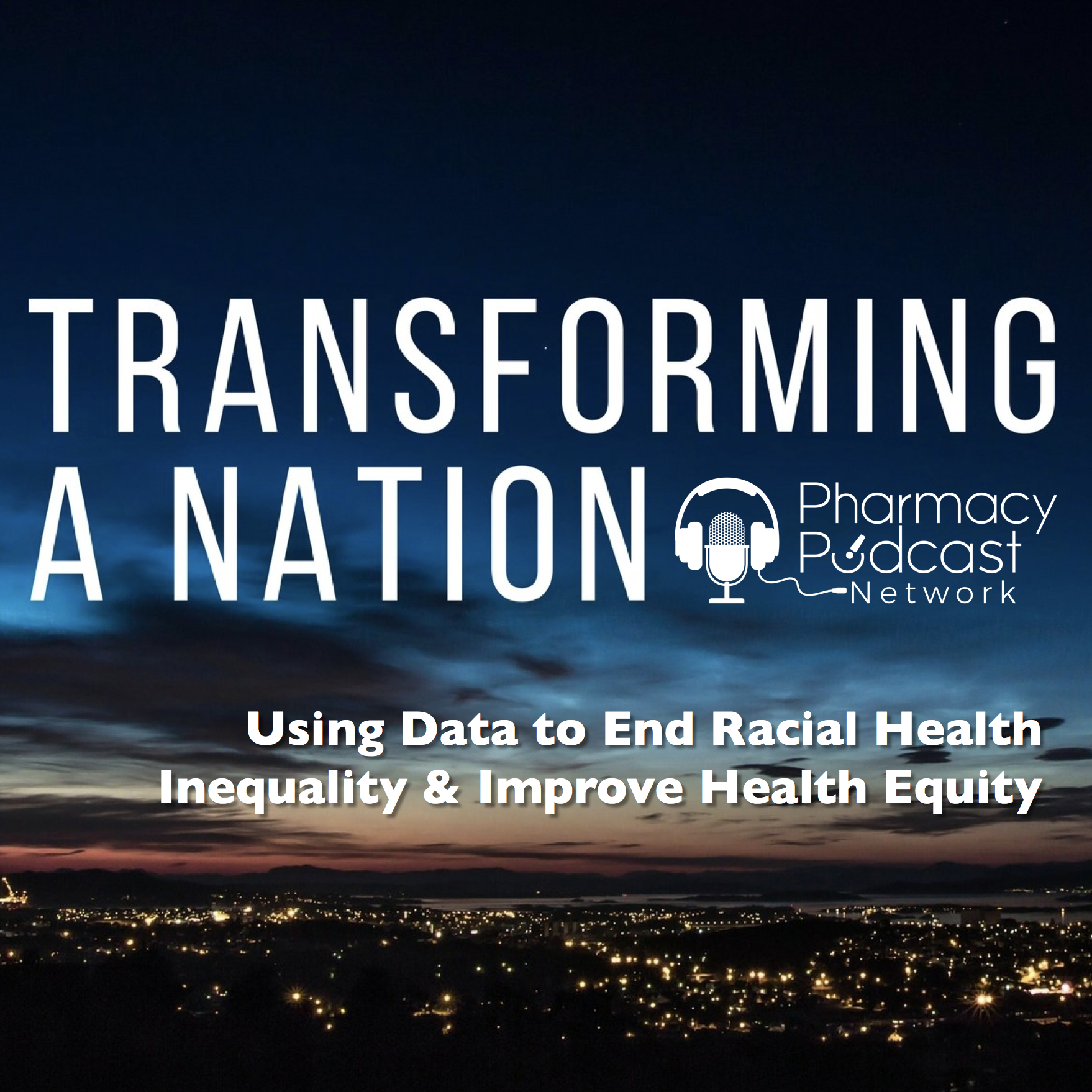 Using Data to End Racial Health Inequality & Improve Health Equity  | Transforming a Nation Series