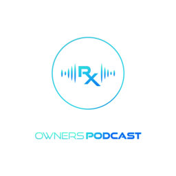 Rx Owners Podcast - Immunizations & Your Pharmacy Business - PPN Episode 746