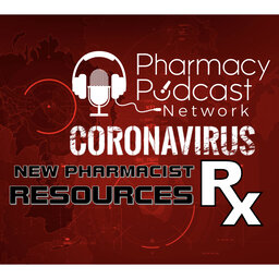 Stand Up to COVID-19: New Pharmacist Resources - PPN Episode 995