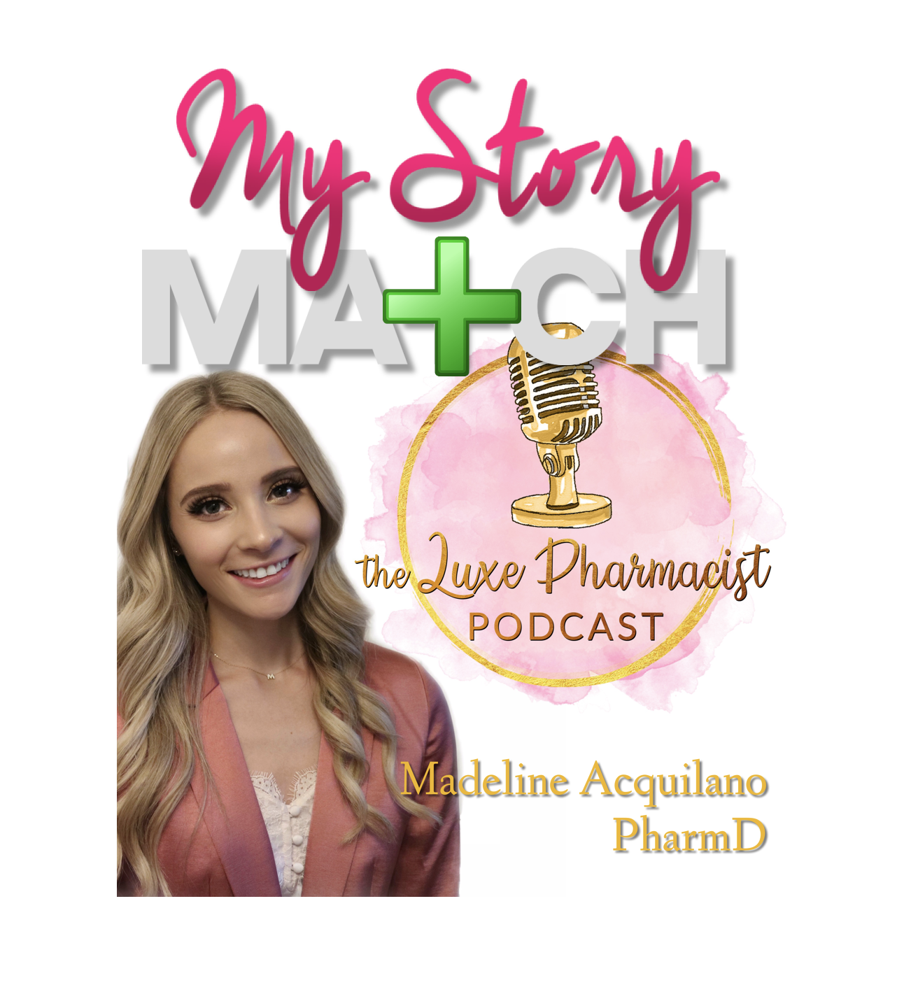 My Match Story - Luxe Pharmacist - PPN Episode 959