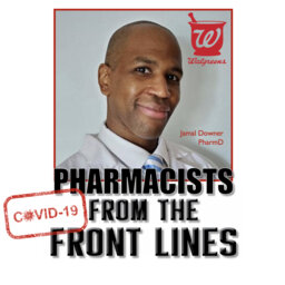 Pharmacists on the Front Lines: Jamal Downer PharmD