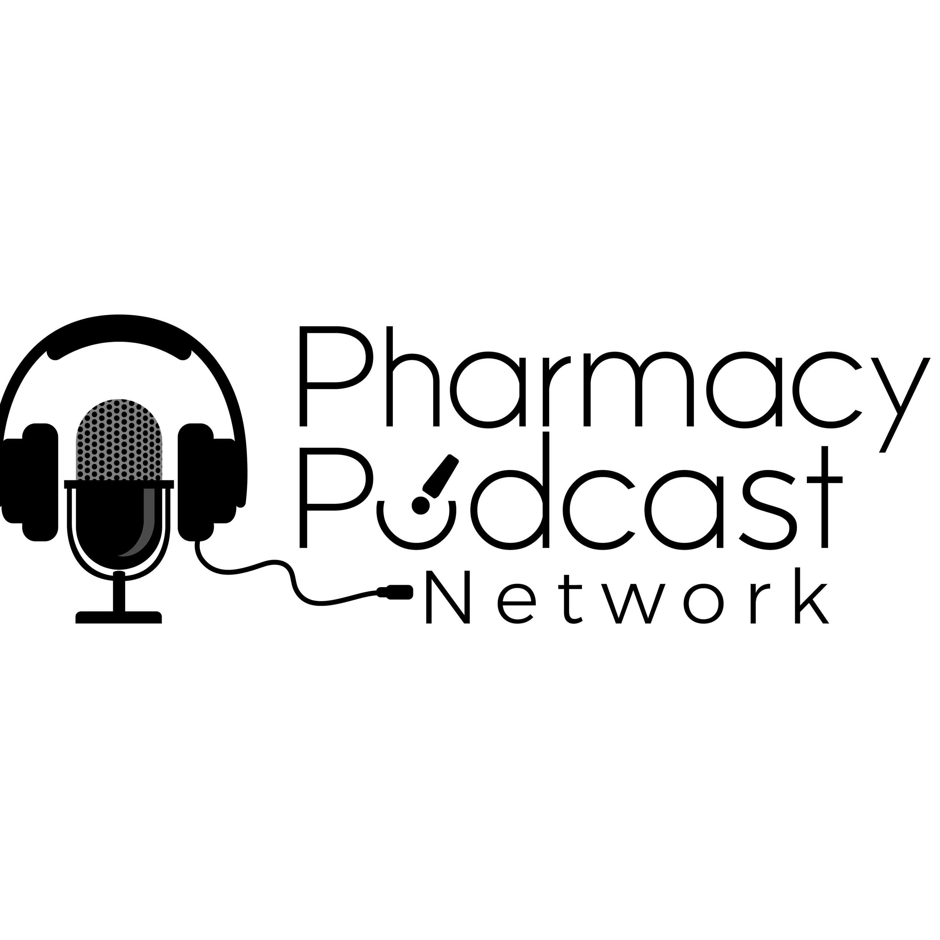 Pharming Your Career #HOWIRXOLL Series PART 4 - PPN Episode 744