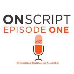 OnScript Podcast by the National Healthcareer Association (NHA) - PPN Episode 788