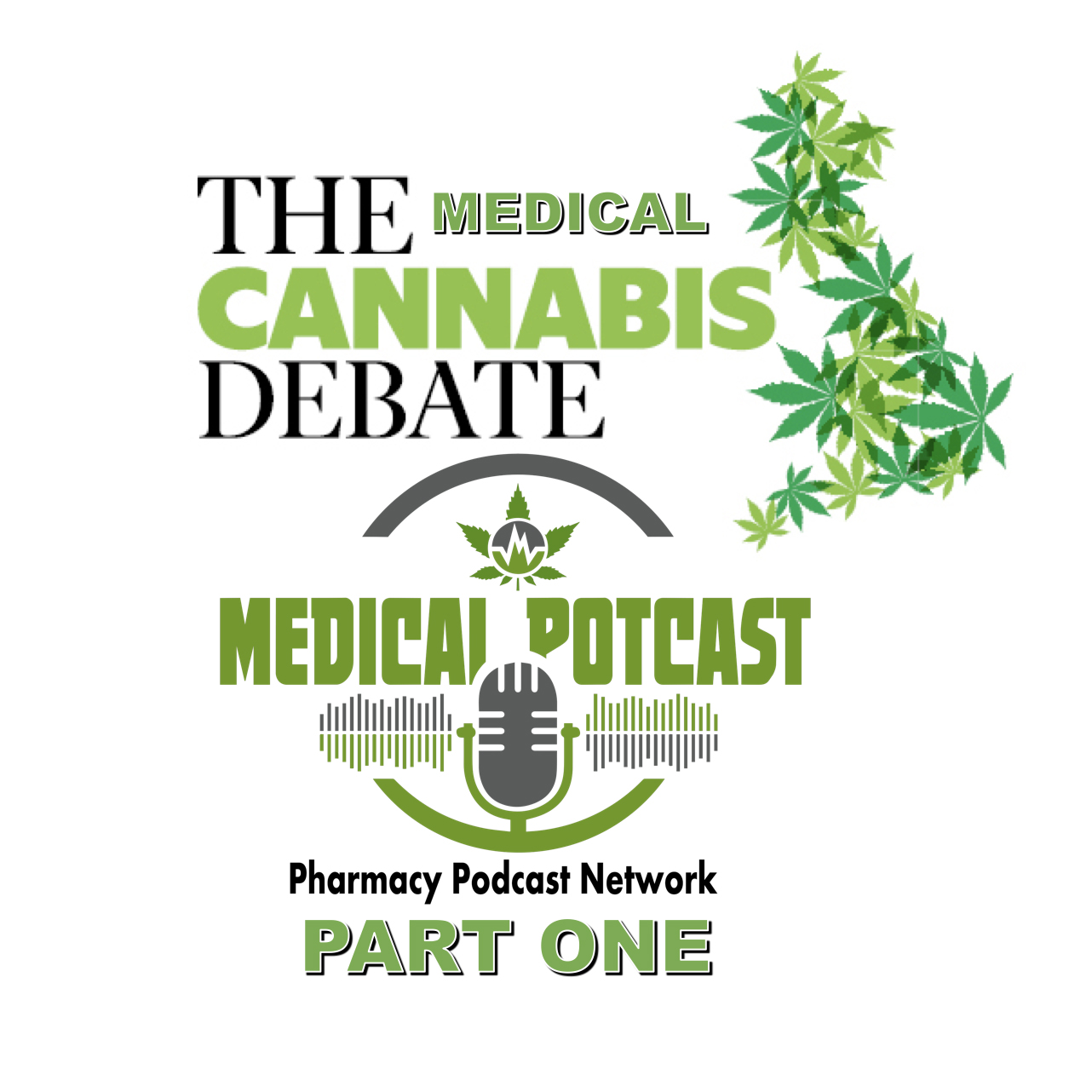The Medical Cannabis Debate | PART 1 - PPN Episode 910