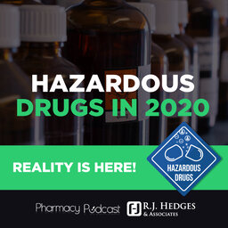 Hazardous Drugs in 2020, Reality is Here