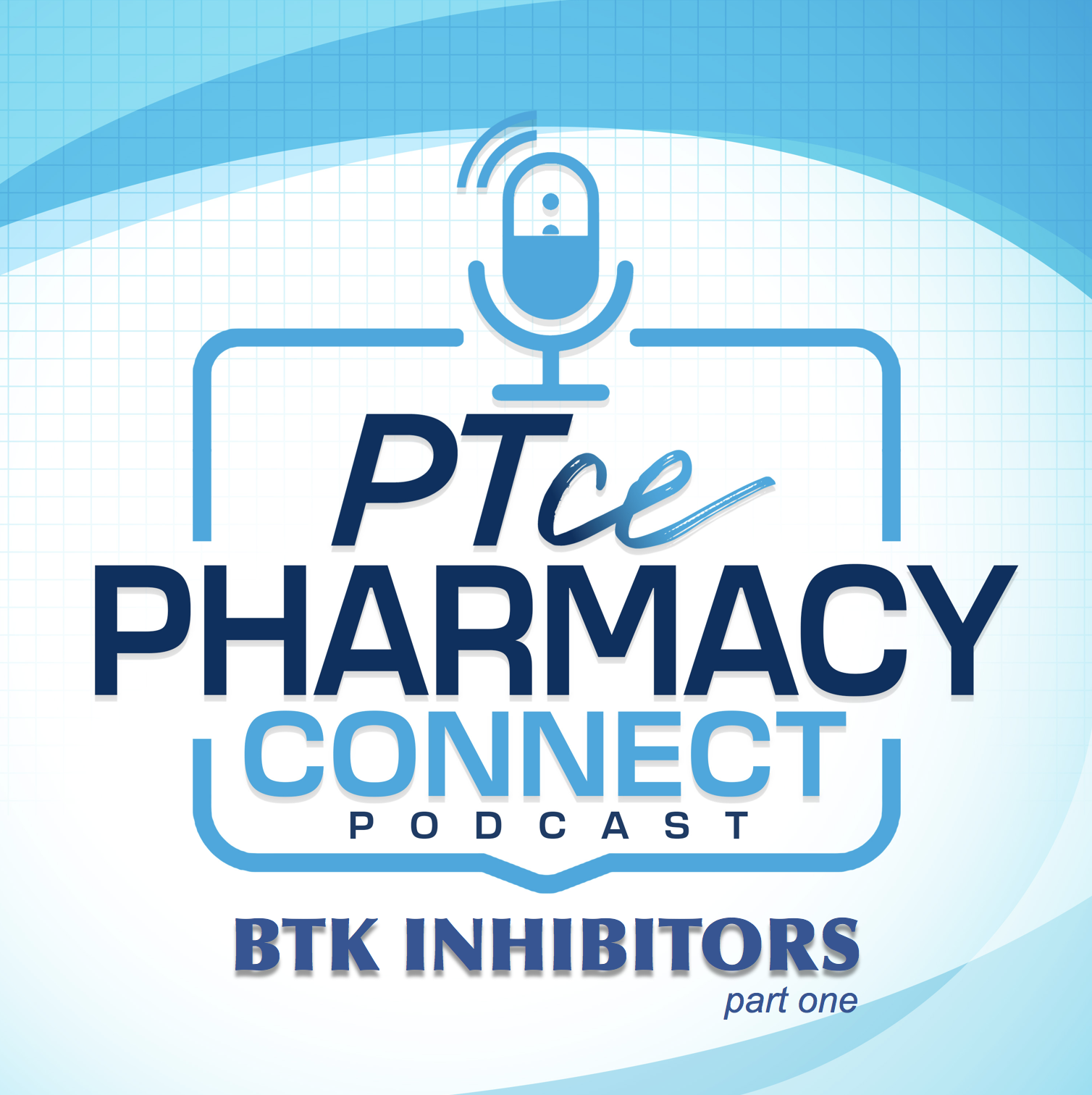 Optimizing Safety & Efficacy of BTK Inhibitors | PTCE Pharmacy Connect