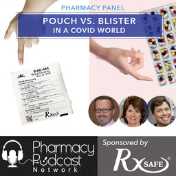 Trusting your Pharmacist, Patient's Safety, & Prescription Packaging | RxSafe Podcast Series