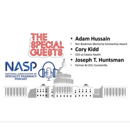 Leaders in Specialty Pharmacy at NASP 2019 - PPN Episode 894
