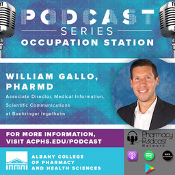 Occupation Station Podcast: William Gallo, PharmD  - PPN Episode 986