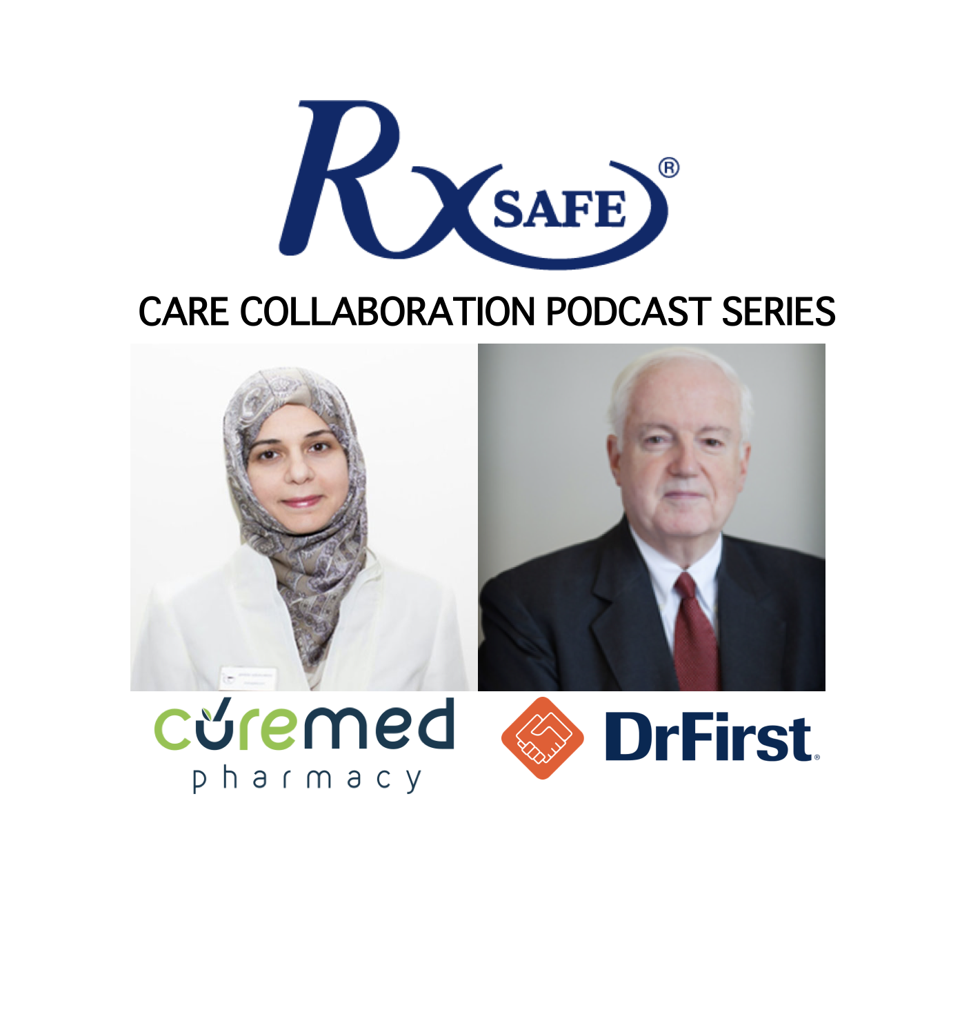 Care Collaboration, CureMed Pharmacy & DrFirst Focused on the Patient's Health | RxSafe Podcasts