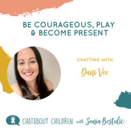 CC87 - Be Courageous Play and become Present