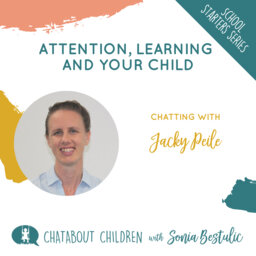 CC82 - Attention, Learning and your Child with Jacky Peile