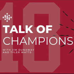 Talk of Champions Ep. 15 | Preparing for the Playoff