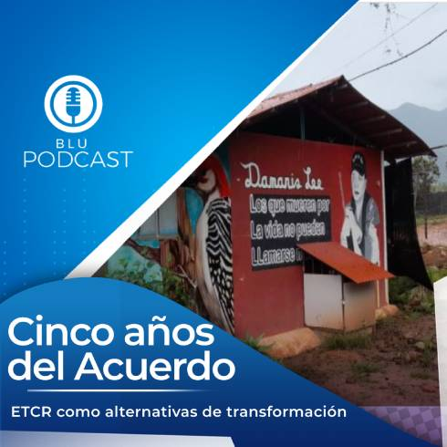 Cinco años del Acuerdo: ETCR como alternativas de transformación
