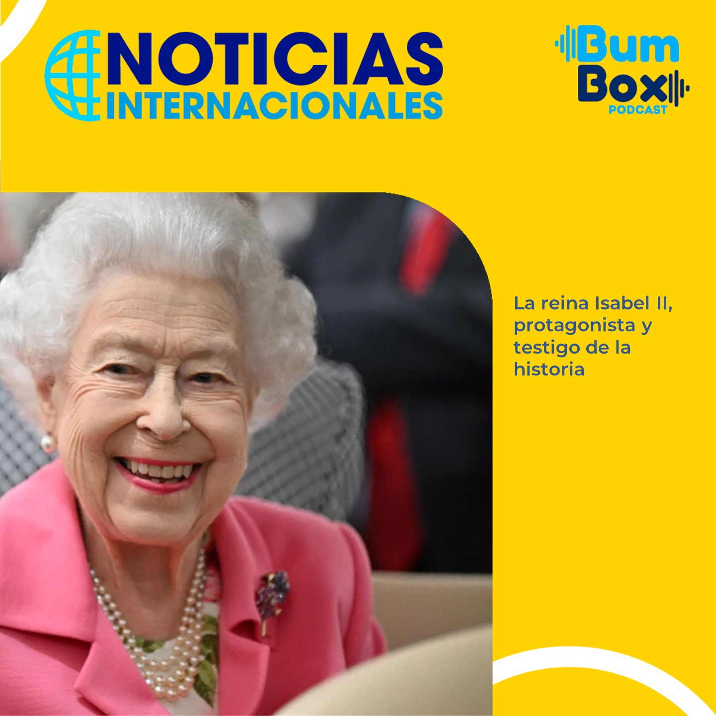 La Reina Isabel II, protagonista y testigo de la historia episode artwork