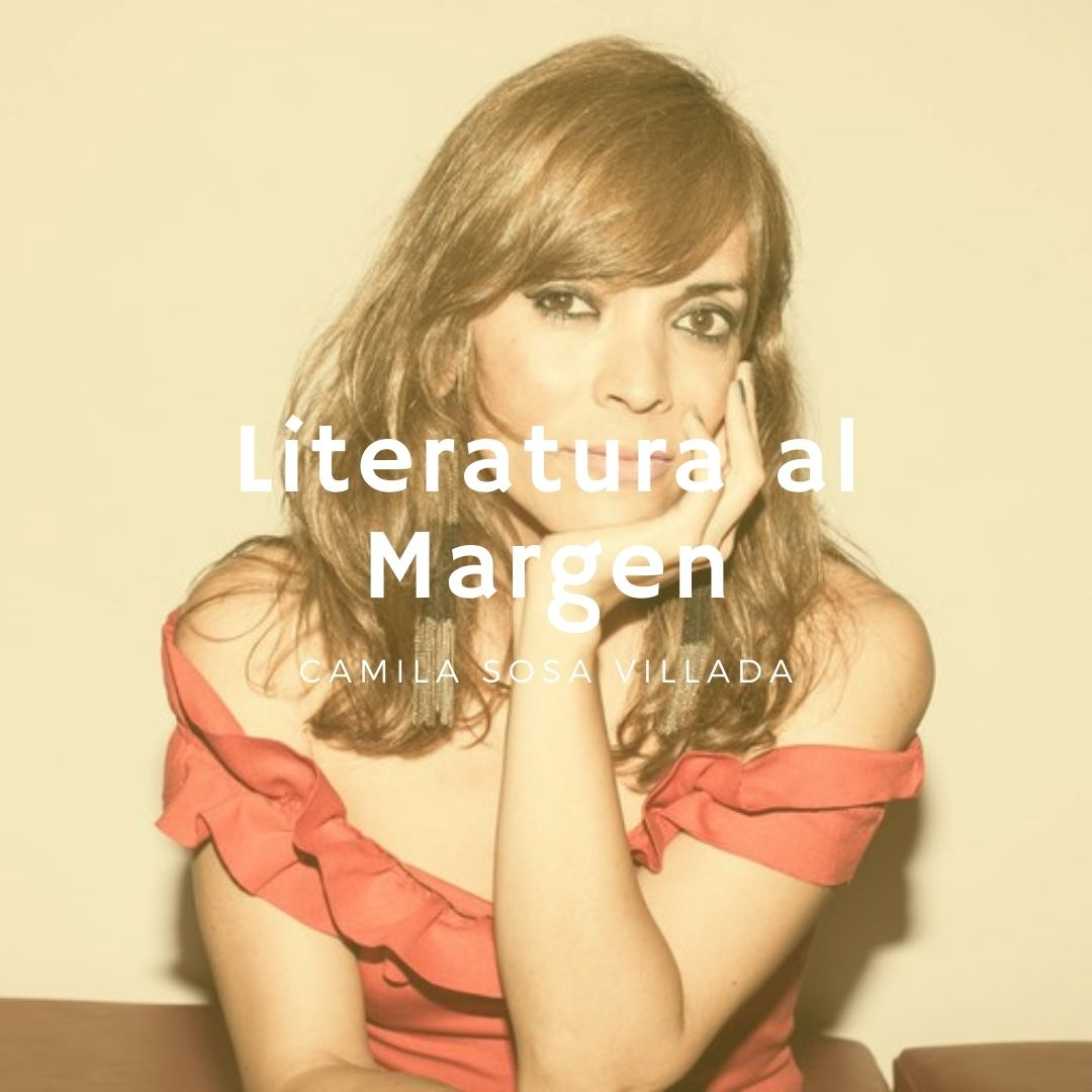 Ficcionar en primera persona:  [Camila Sosa Villada]