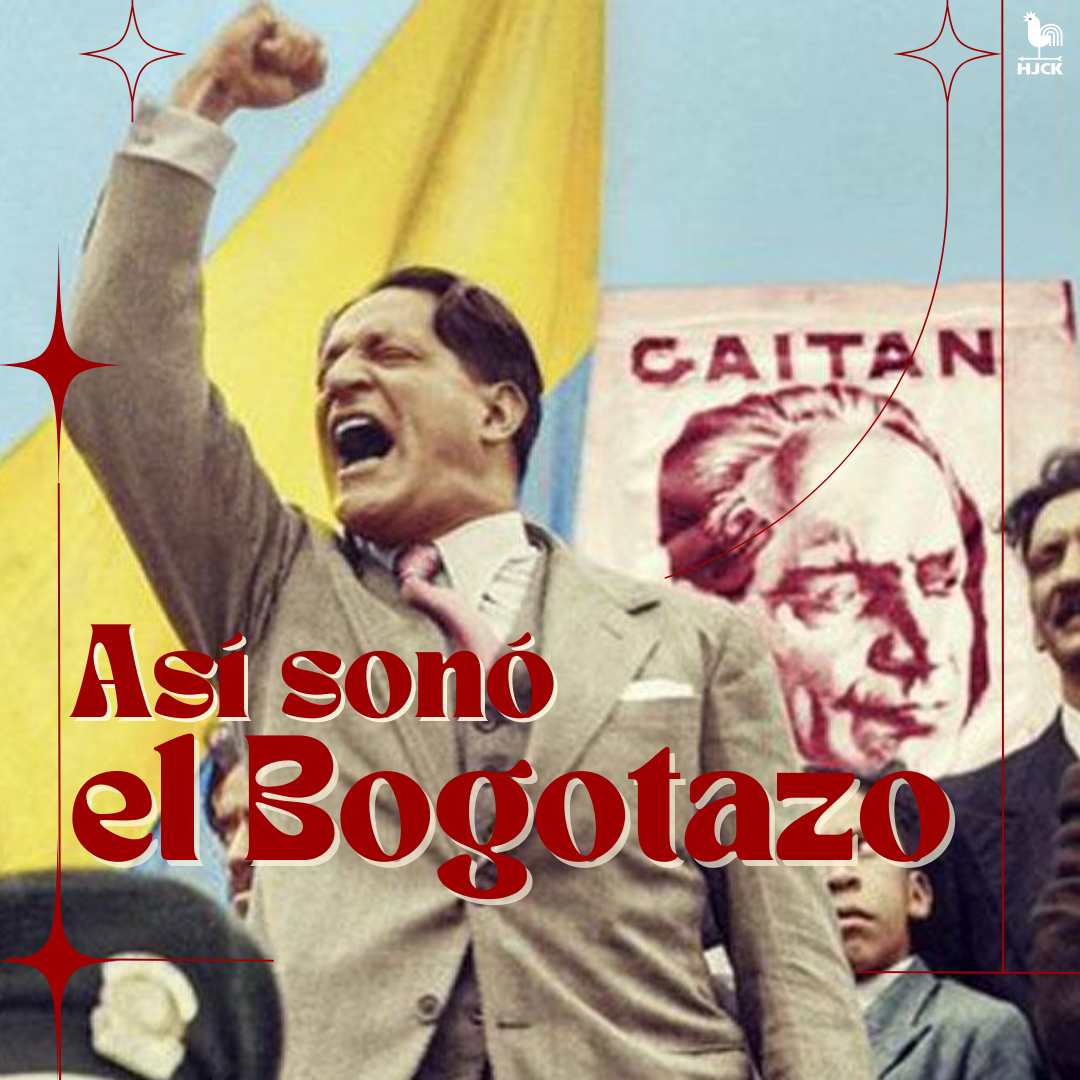 Imagen de apoyo de  Así sonó el Bogotazo