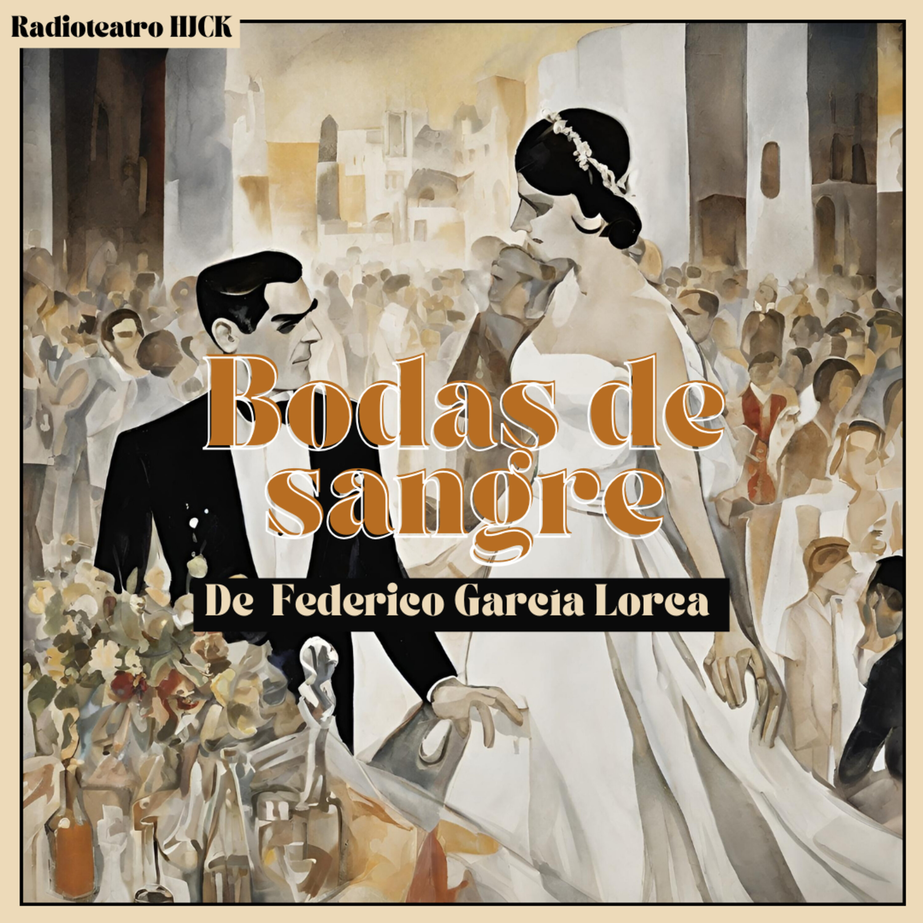 Radioteatro: "Bodas de sangre", de Federico García Lorca episode artwork
