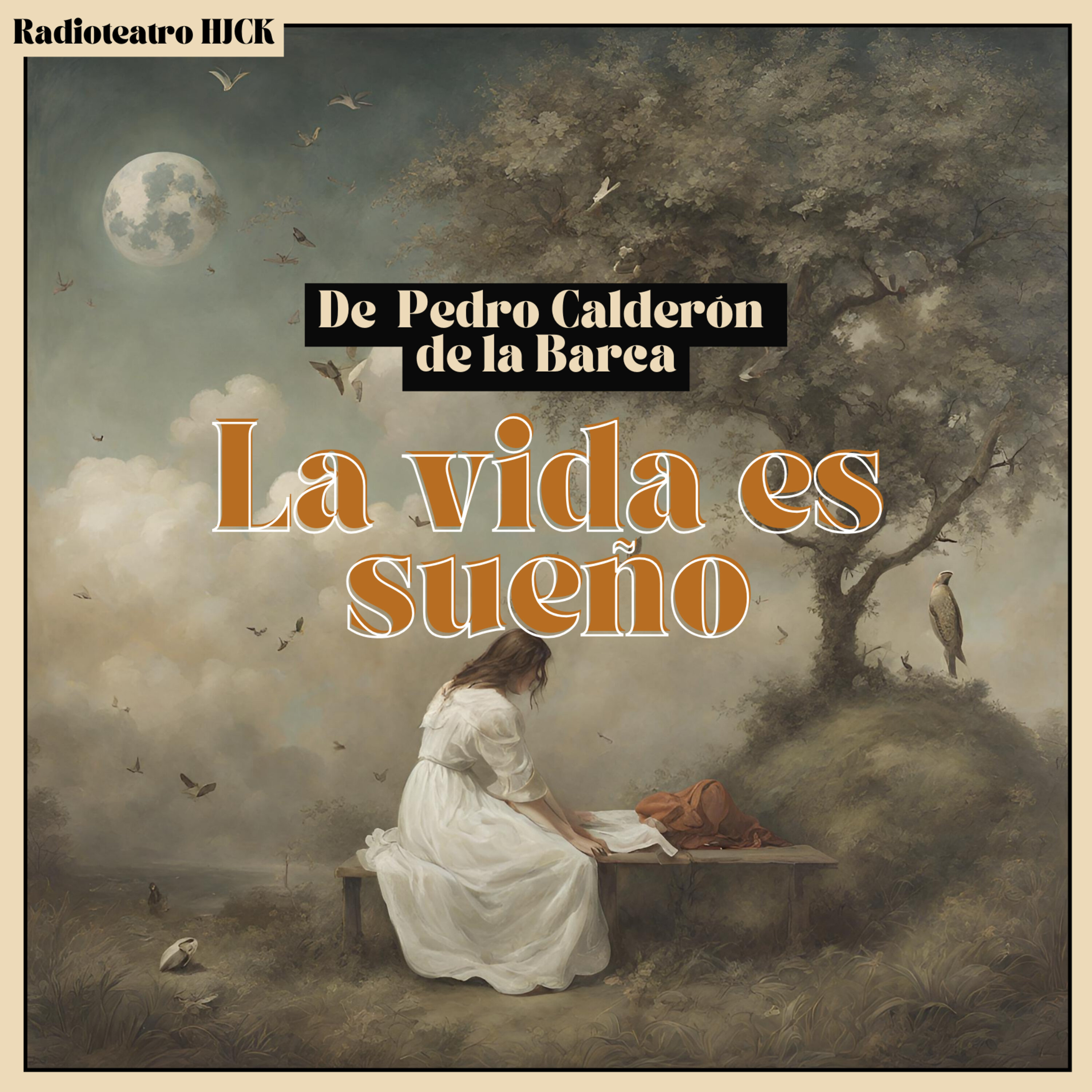 "La vida es sueño", de Pedro Calderón de la barca episode artwork