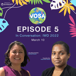 Vosa Season 2 Episode 5 - In Conversation: IWD 2022