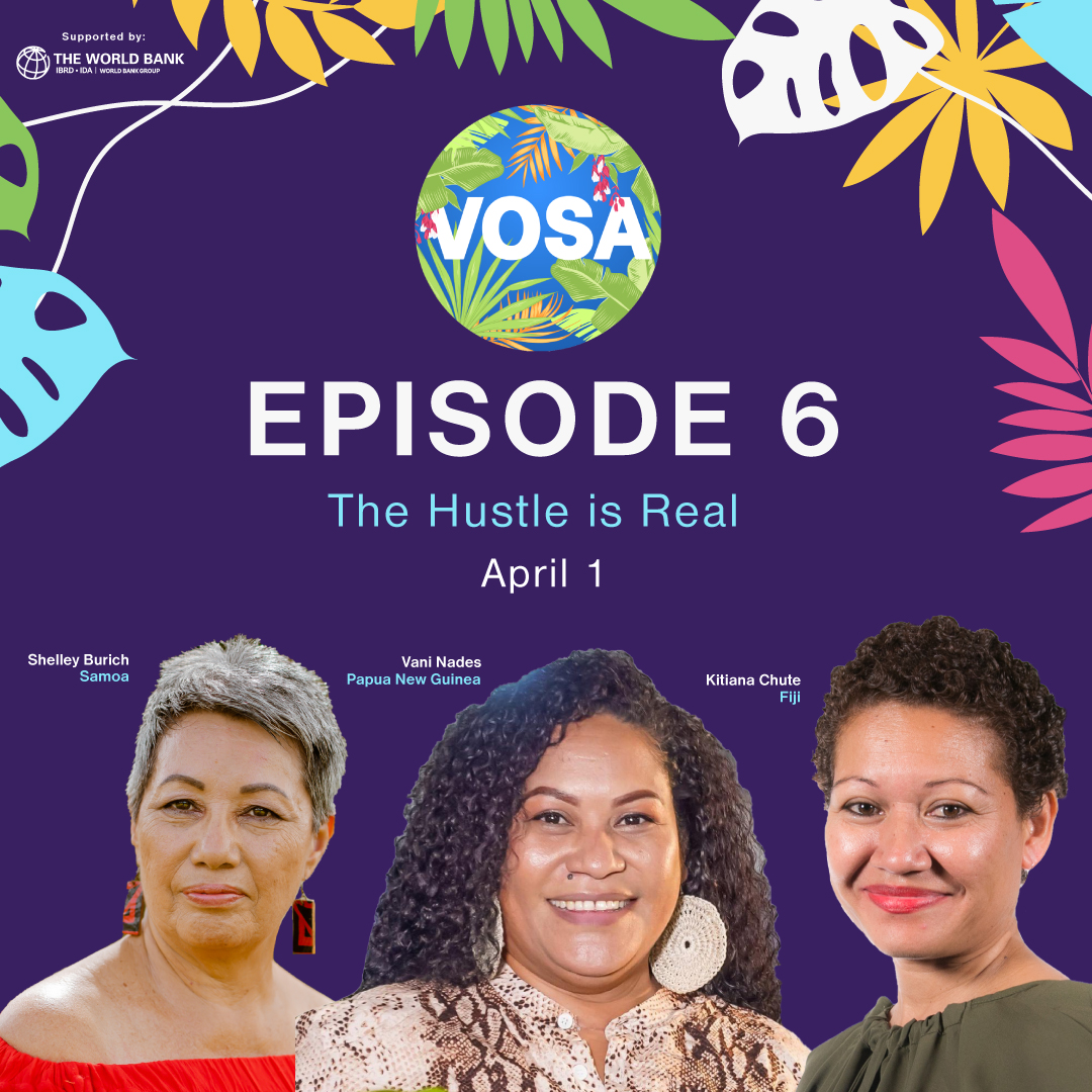 Vosa Season 2 Episode 6 - The Hustle is Real