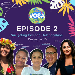 Vosa Season 2 Episode 2 - Navigating Sex and Relationships