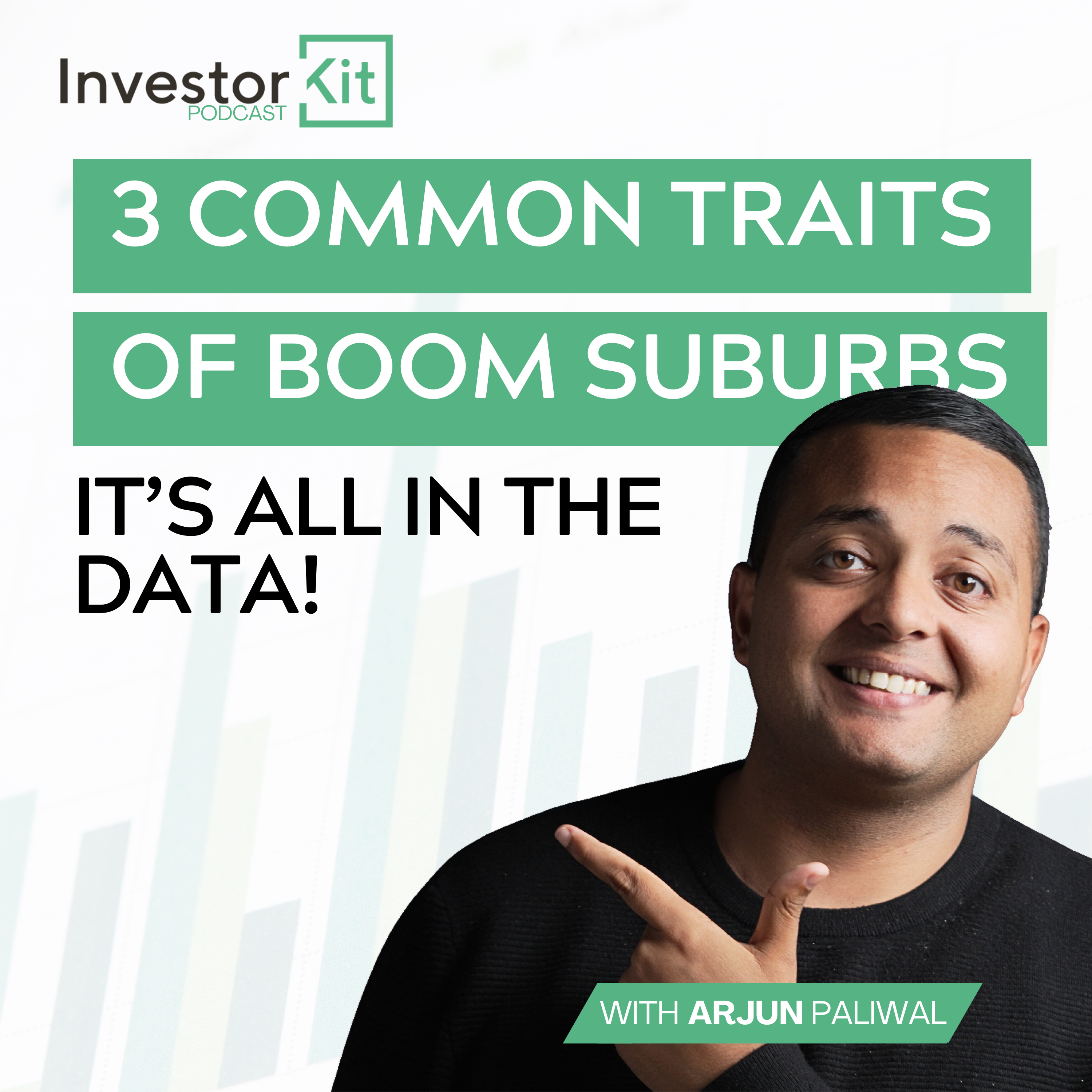 All Boom Suburbs Share These 3 Factors - With Arjun Paliwal