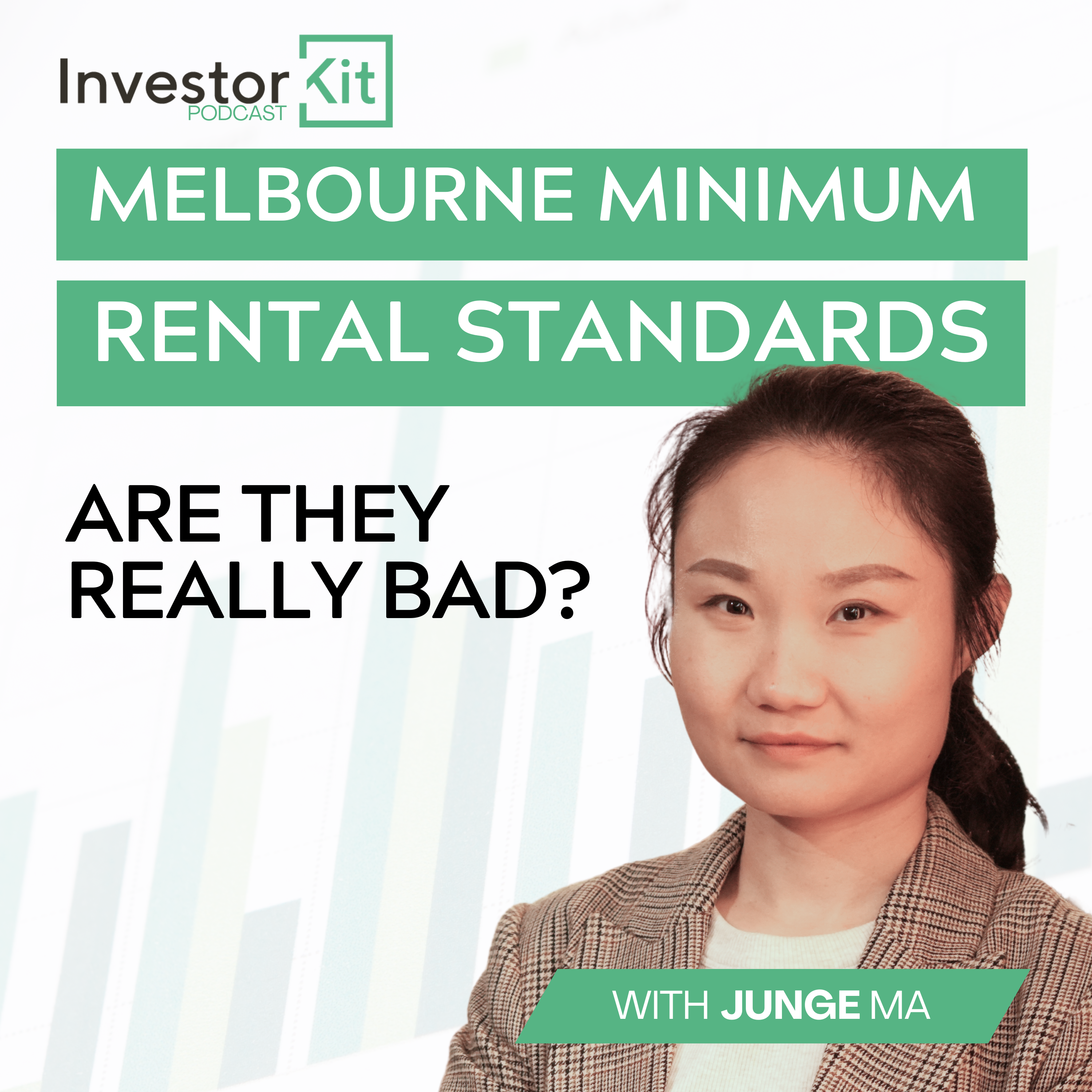 Are Melbourne Minimum Rental Standards Really That Bad? - With Junge Ma