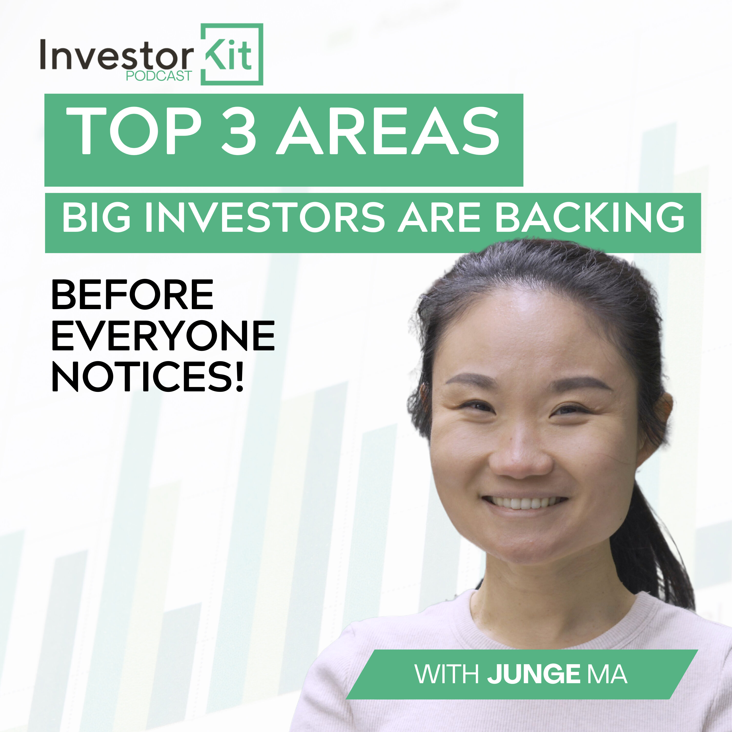 Top 3 Areas Big Investors Are Backing Before Everyone Notices - with Junge Ma Top 3 Areas Big Investors Are Backing Before Everyone Notices - with Junge Ma