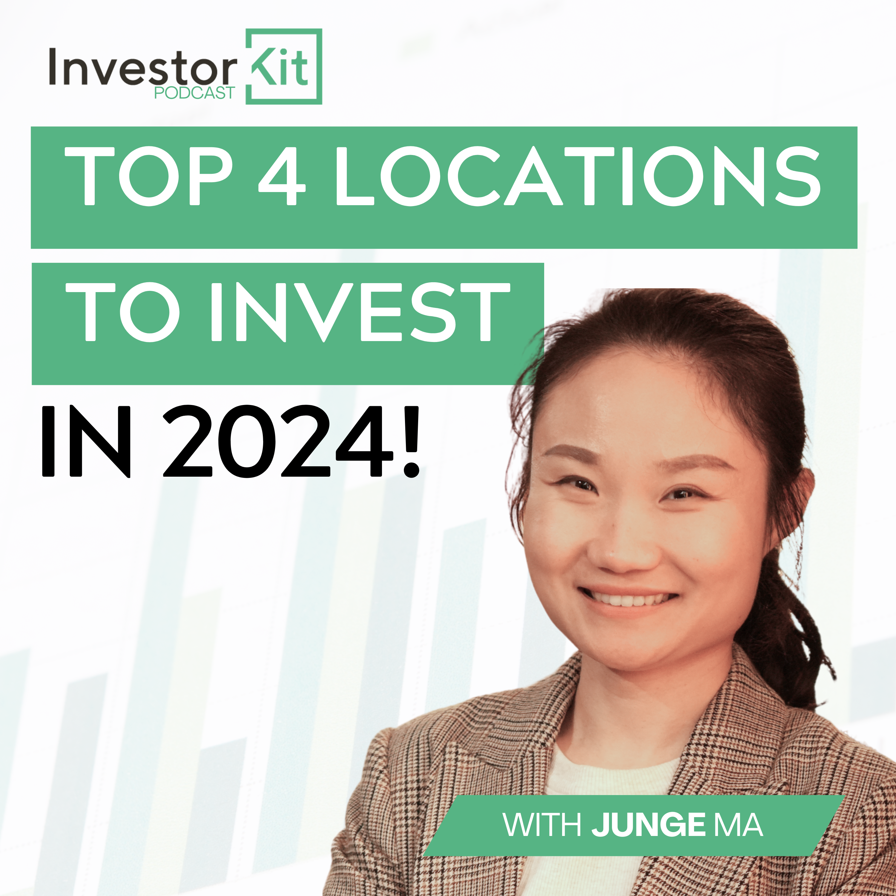 The 4 Locations that will Outperform the Rest in 2024! - With Junge Ma