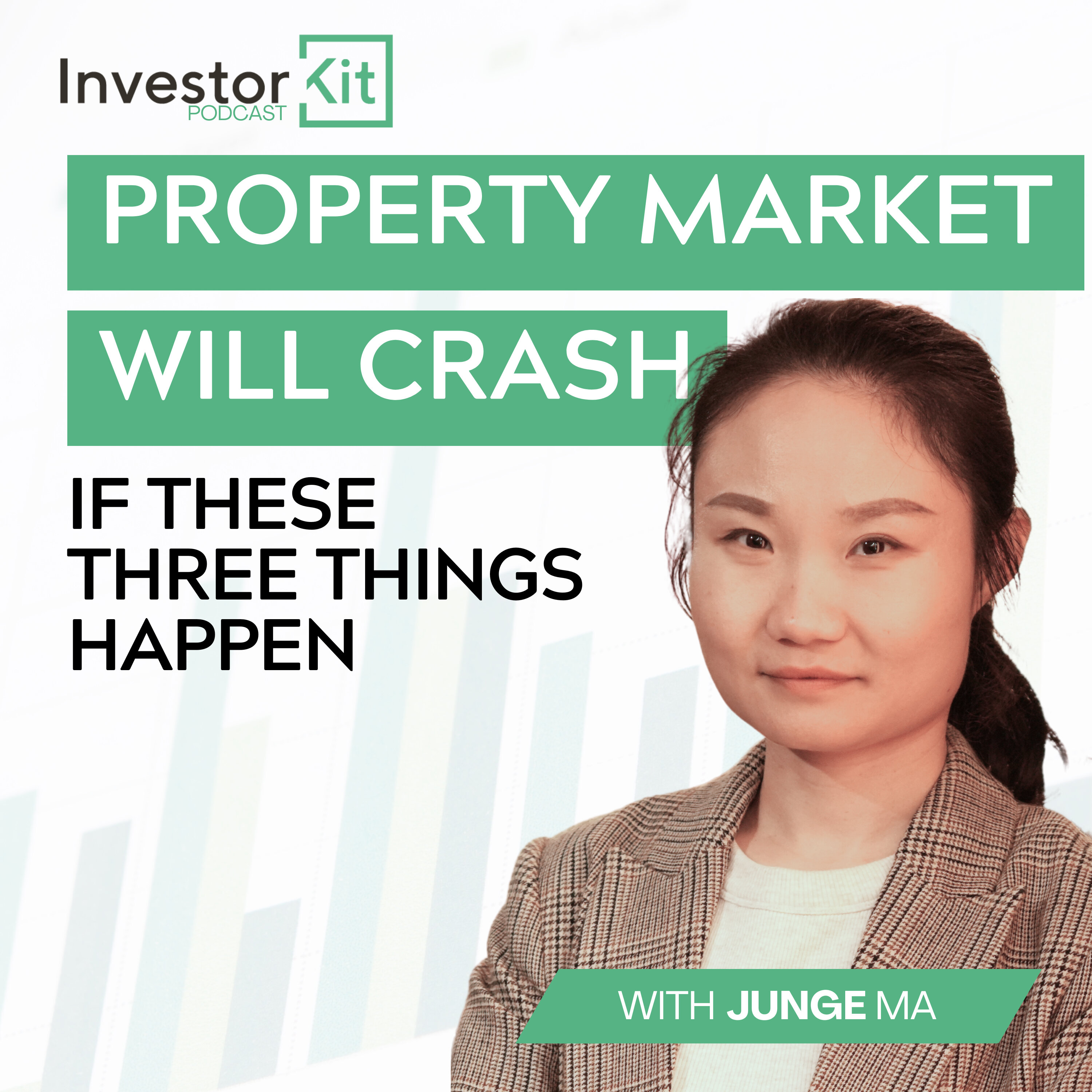 Property Market Will Crash If These 3 Things Happen - with Junge Ma episode artwork