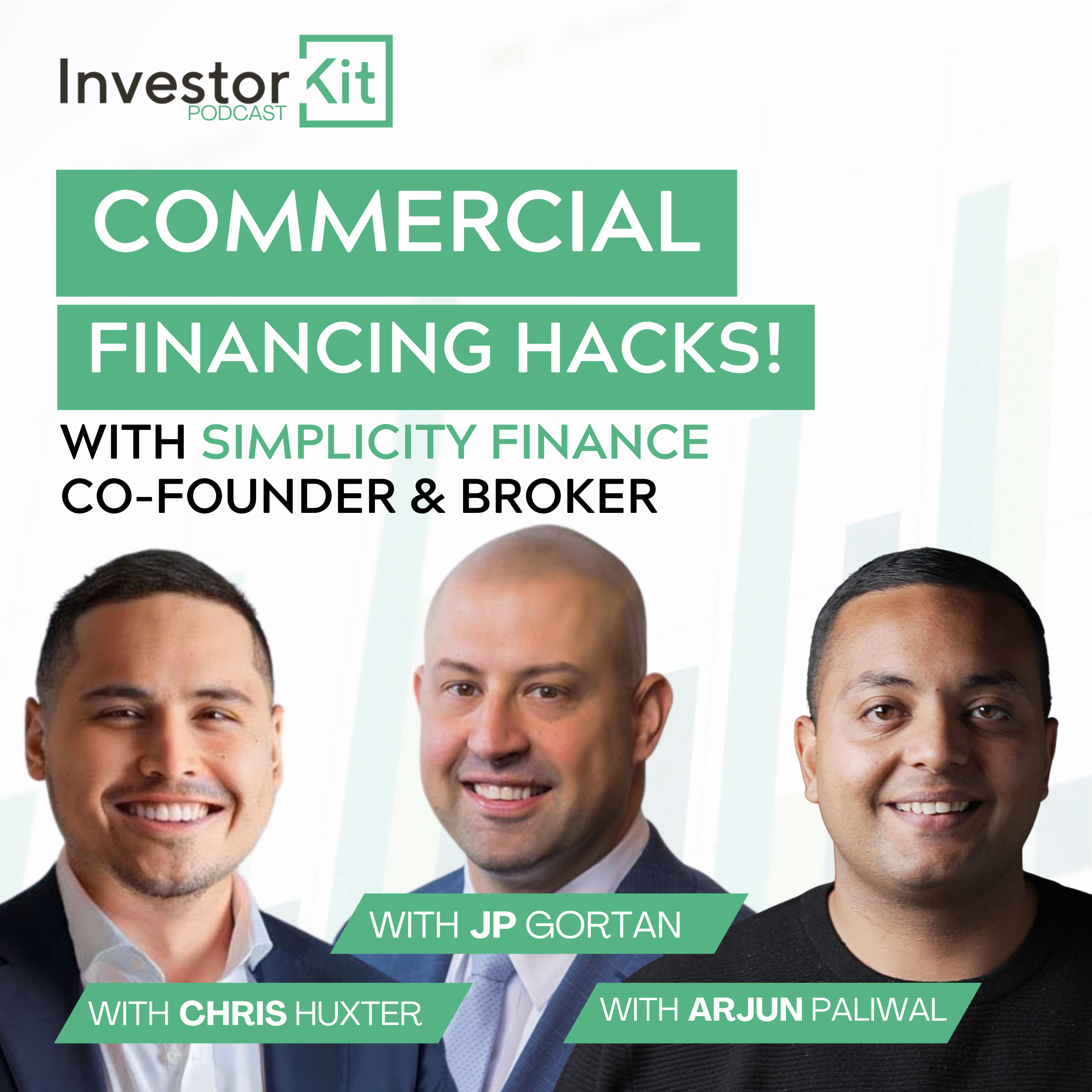 Exposing Commercial Financing Hacks! - With Chris Huxter & Jean-Pierre Gortan