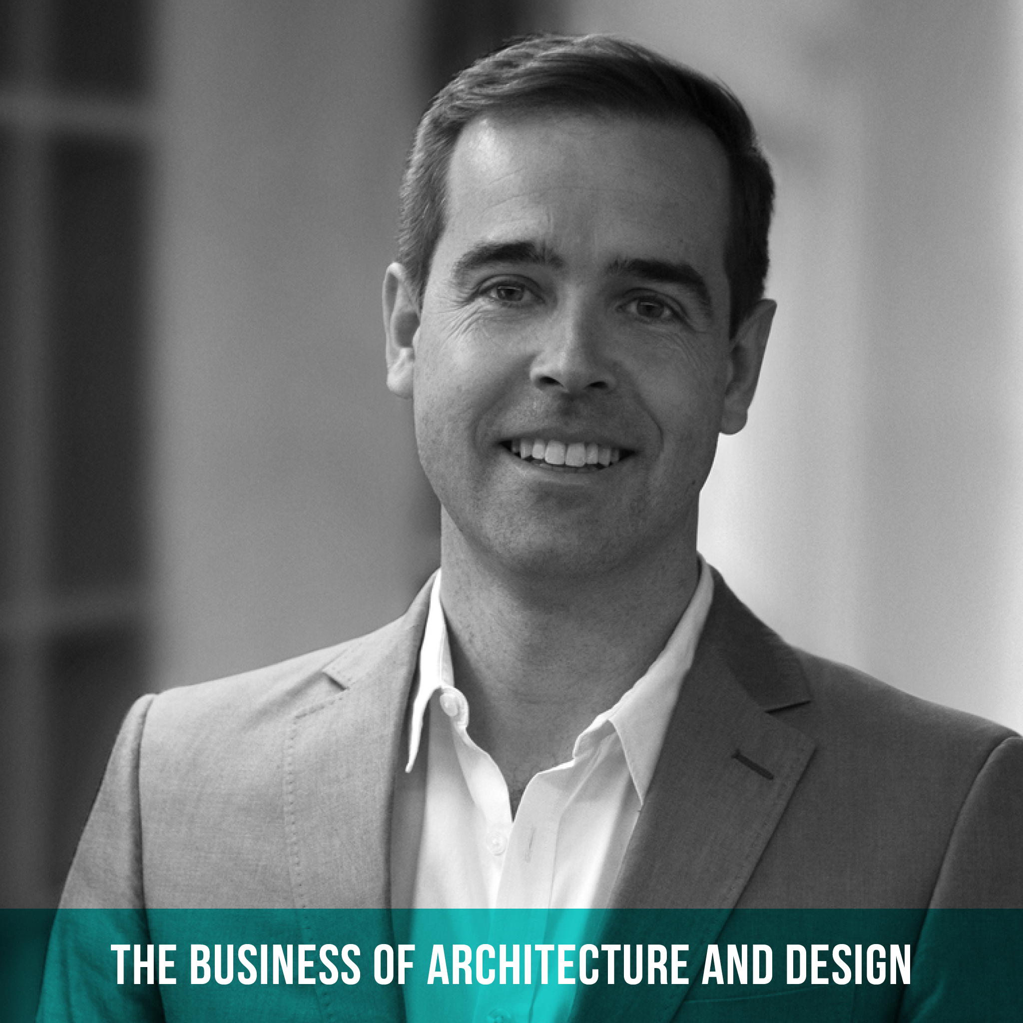 The Business of Architecture and Design Podcast
