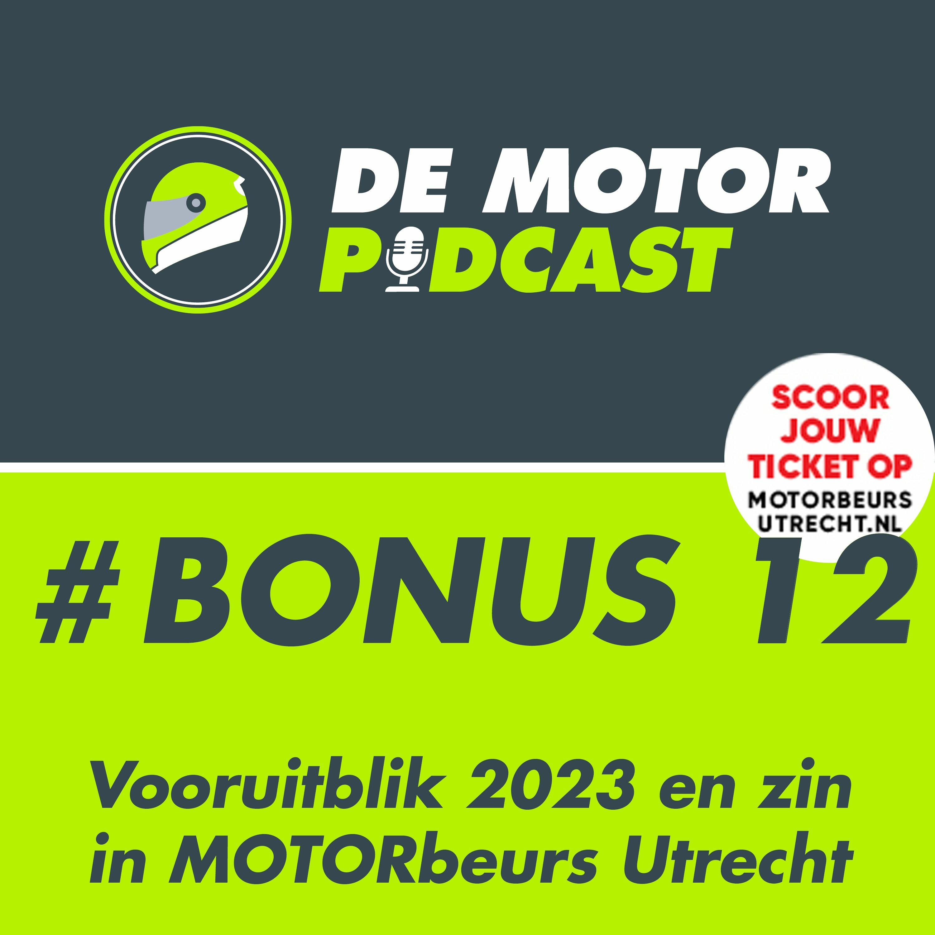 Bonusafl. 12: Zin in 2023 en MOTORbeurs Utrecht