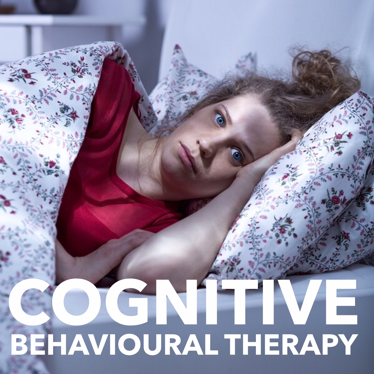 Cognitive Behavioural Therapy for Insomnia