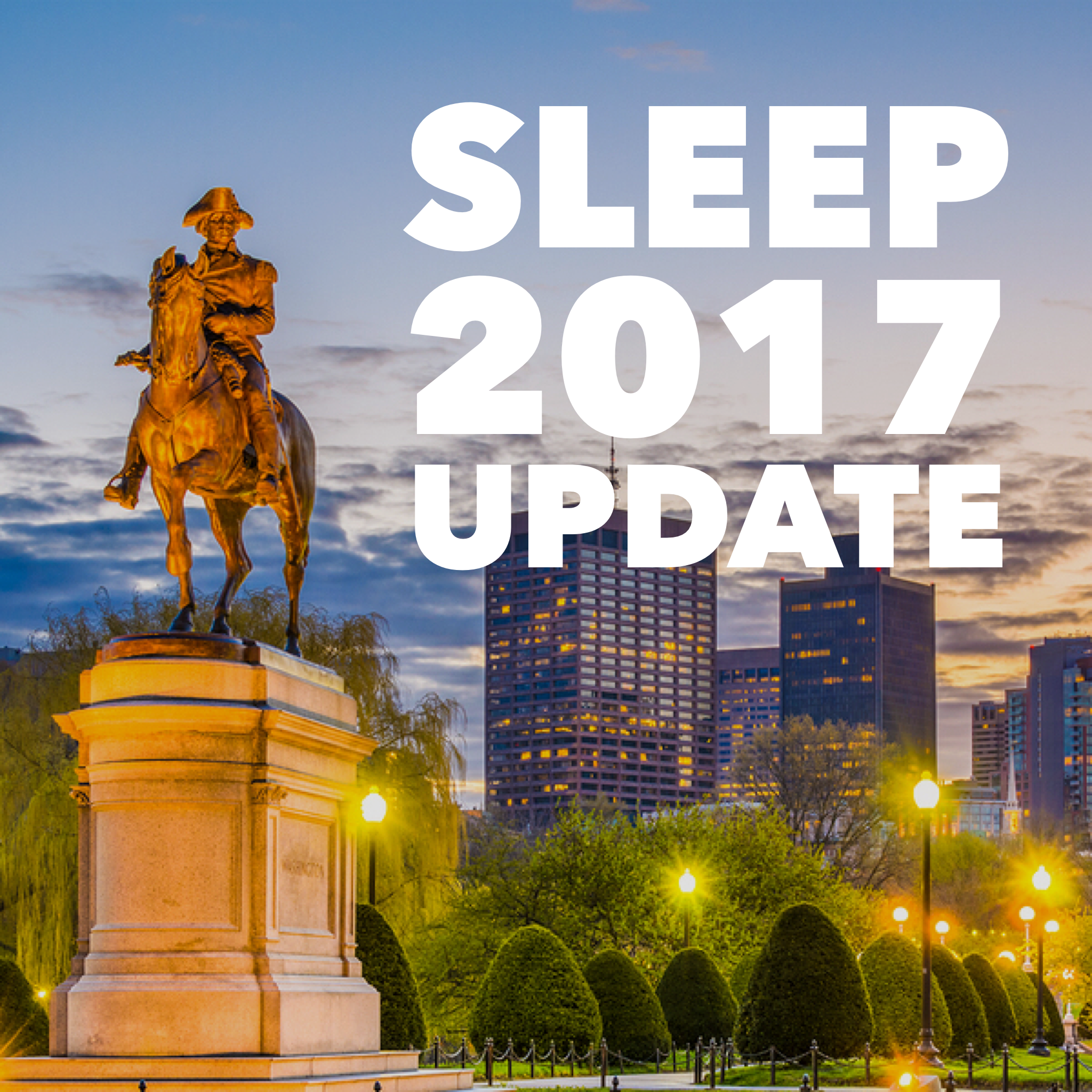 Sleep 2017 Update