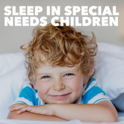 Sleep in Special Needs Children