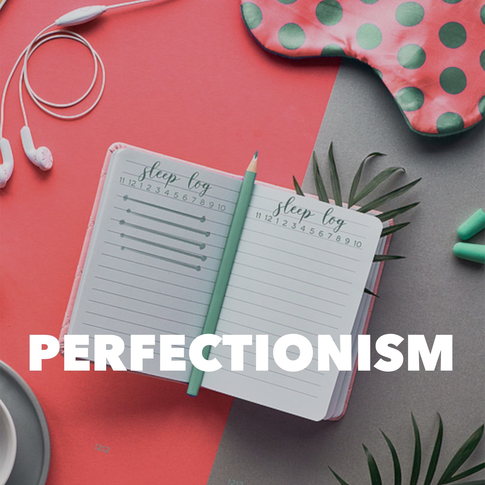 Perfectionism