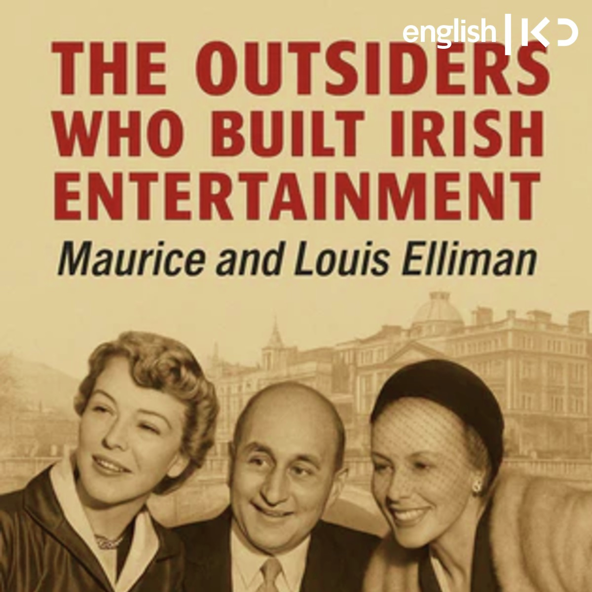 New book tells the story of a Jewish family in Ireland's entertainment world episode artwork