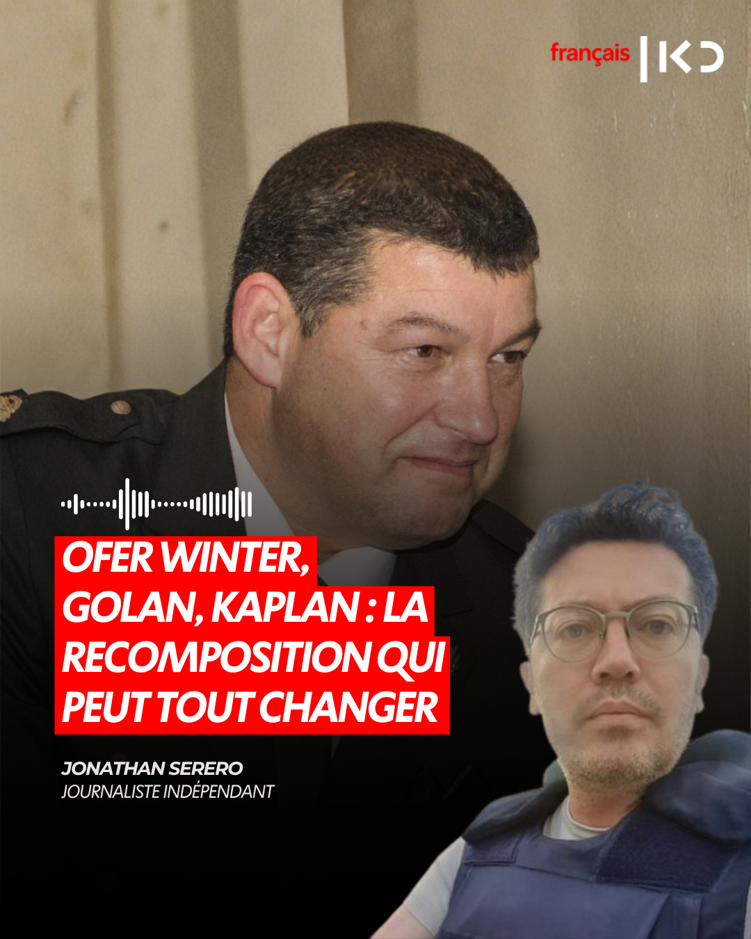 OFER WINTER, GOLAN, KAPLAN : LA RECOMPOSITION QUI PEUT TOUT CHANGER episode artwork