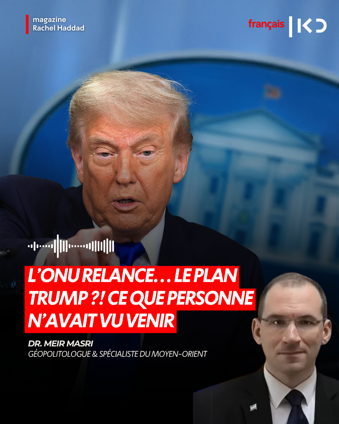 « L’ONU relance… le plan Trump ?! Ce que personne n’avait vu venir » episode artwork