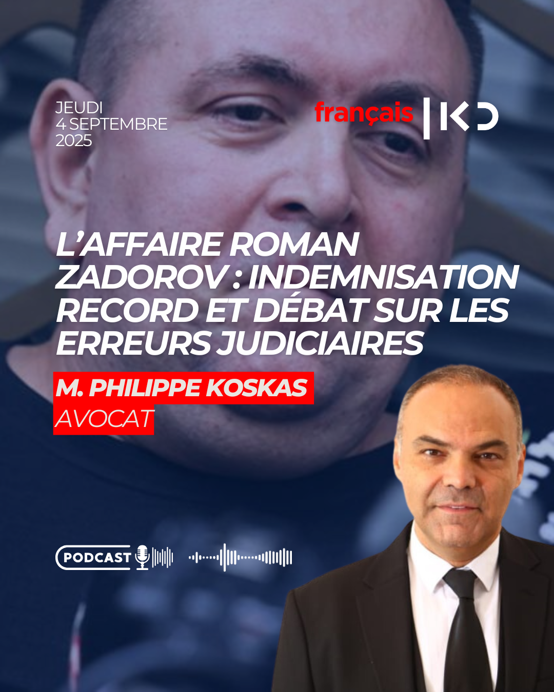L’affaire Roman Zadorov : indemnisation record et débat sur les erreurs judiciaires episode artwork