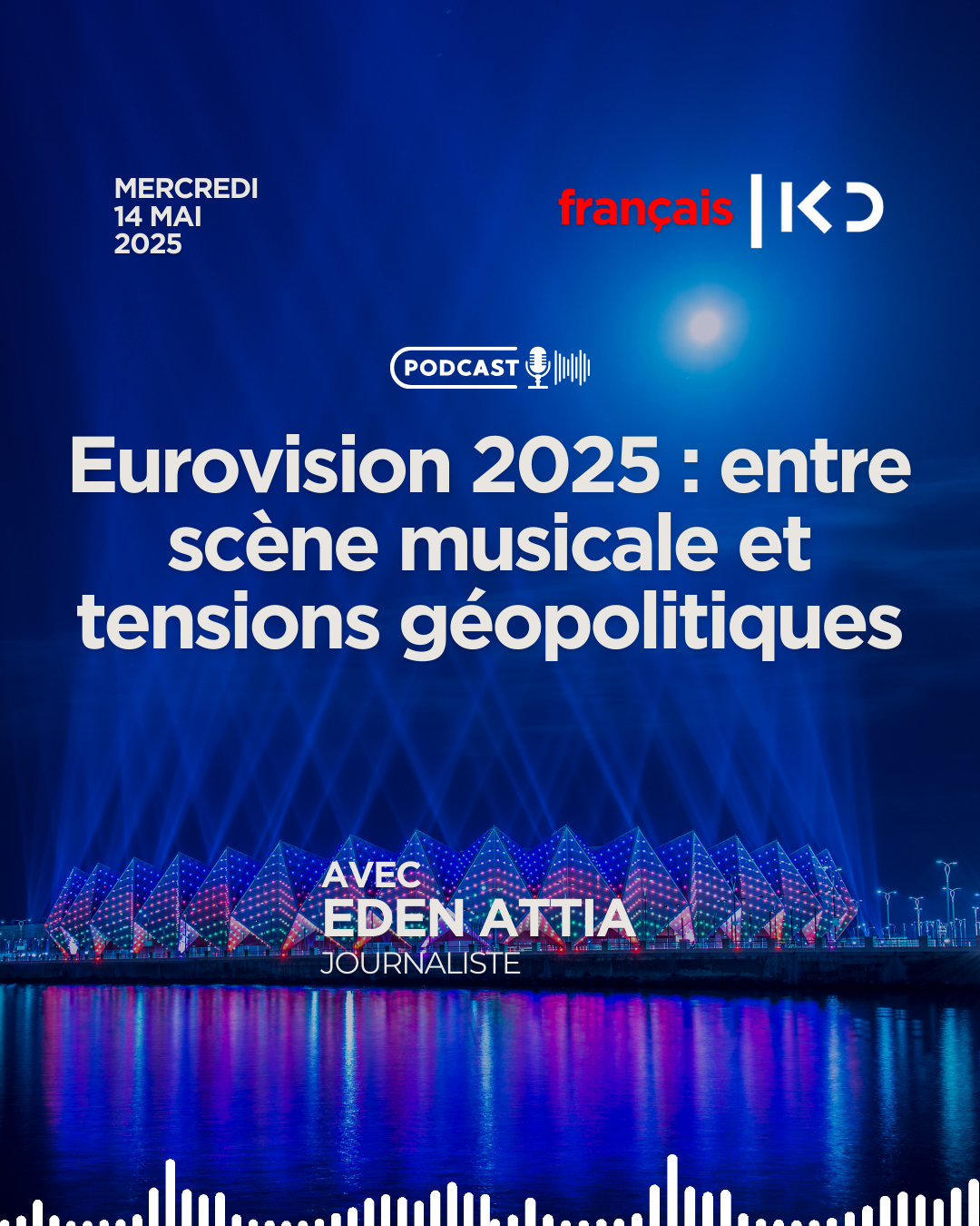 Eurovision 2025 : entre scène musicale et tensions géopolitiques episode artwork