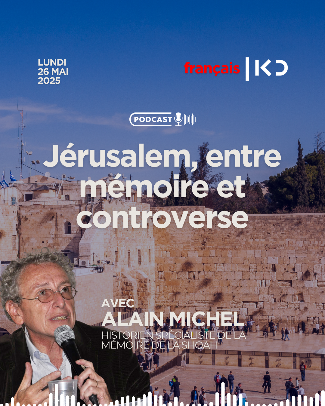 Jérusalem, entre mémoire et controverse episode artwork