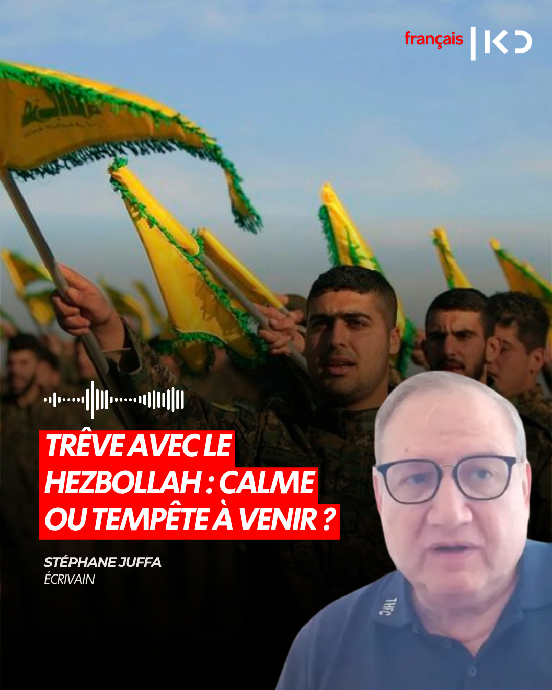 TRÊVE AVEC LE HEZBOLLAH : CALME OU TEMPÊTE À VENIR ? episode artwork