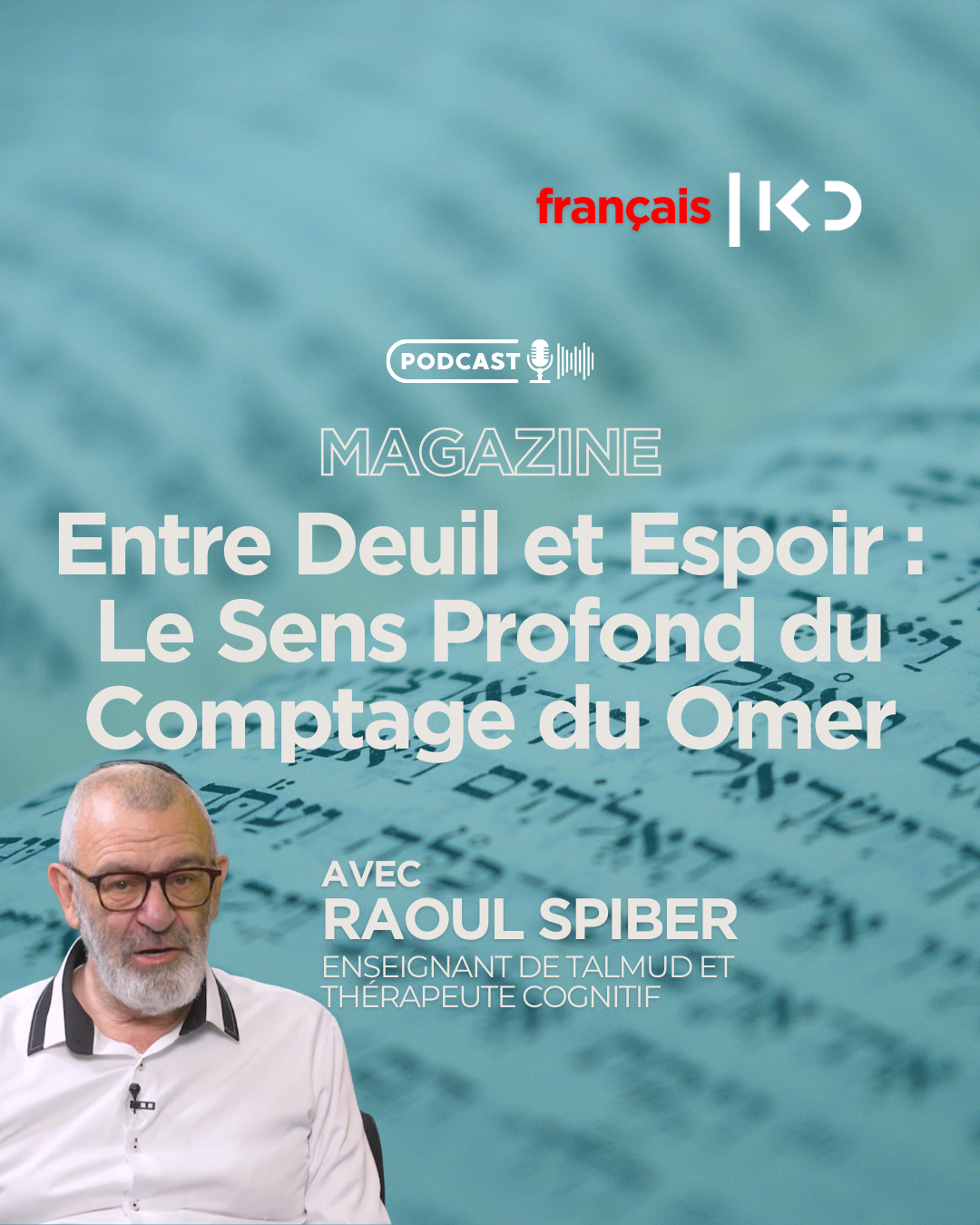 Entre Deuil et Espoir : Le Sens Profond du Comptage du Omer episode artwork