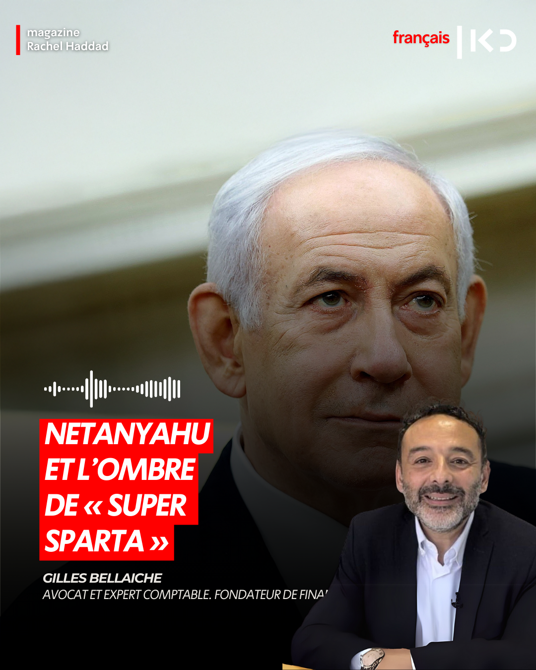 Netanyahu et l’ombre de « Super Sparta » episode artwork