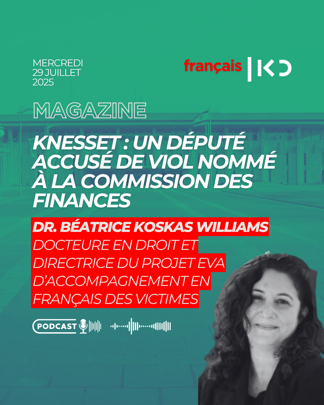Knesset : un député accusé de viol nommé à la commission des Finances episode artwork