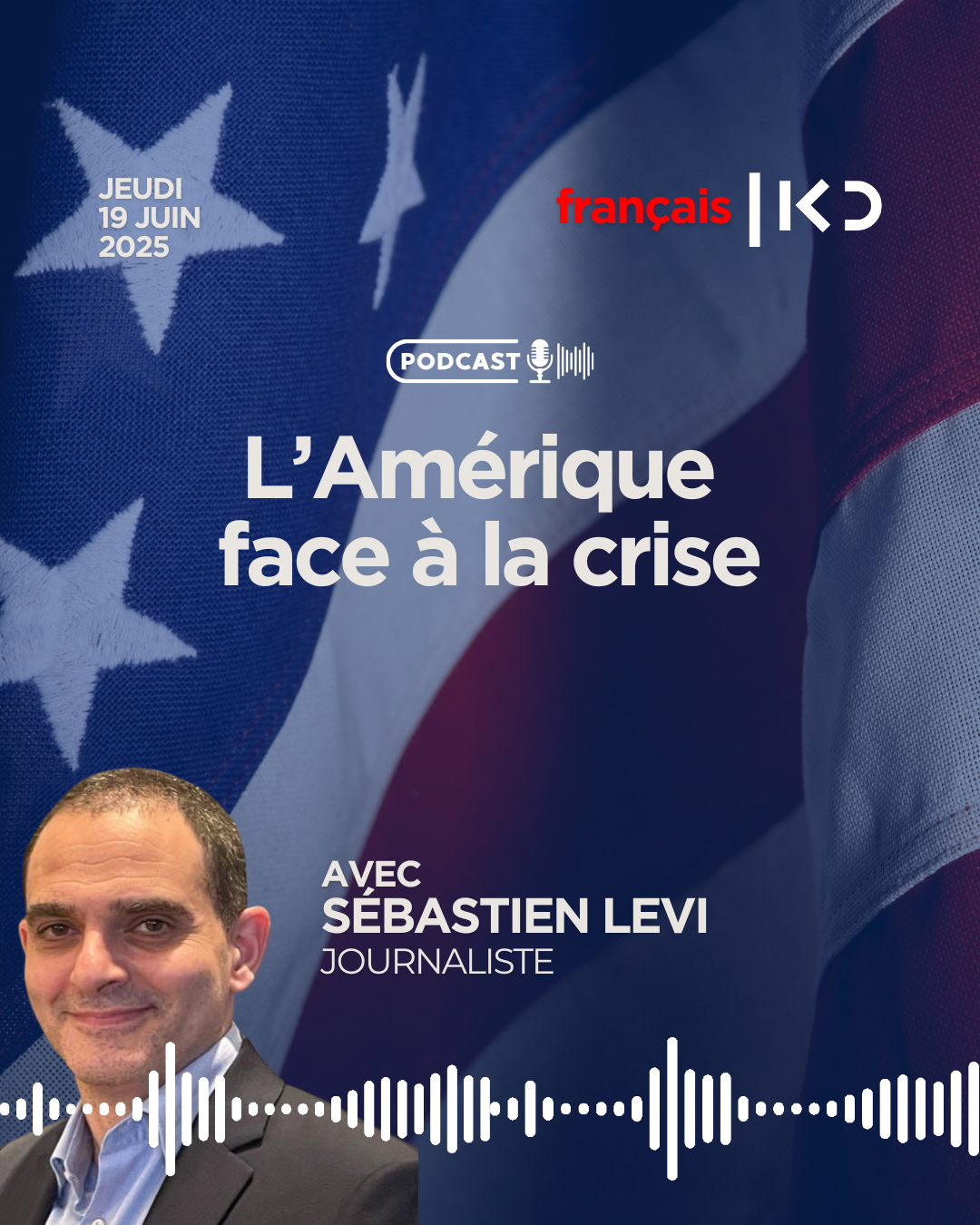 L’Amérique face à la crise – Sébastien Lévi décrypte episode artwork