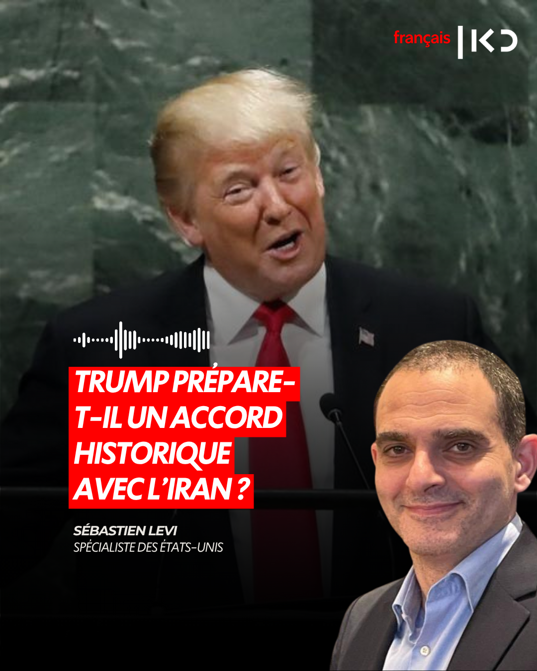 TRUMP PRÉPARE-T-IL UN ACCORD HISTORIQUE AVEC L'IRAN ? episode artwork